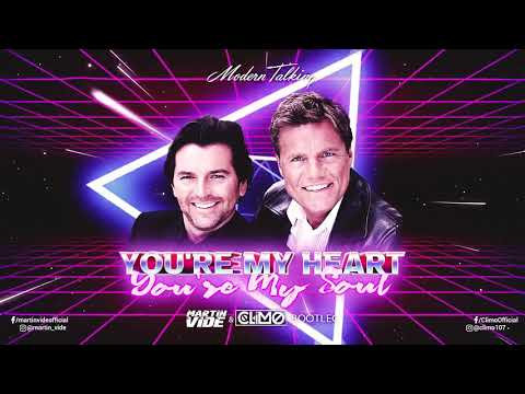 Modern Talking - You're My Heart, You're My Soul (Martin Vide & CLIMO Bootleg)