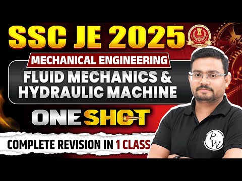 Fluid Mechanics & Hydraulic Machine in ONE SHOT | SSC JE Mechanical Classes | Fluid Mechanics SSC JE