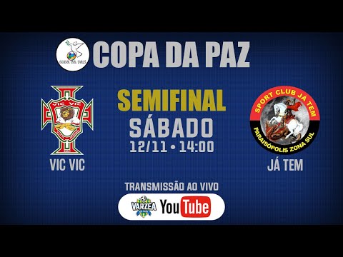 Vic Vic x SC Já Tem • Semifinal • Copa da Paz 2022