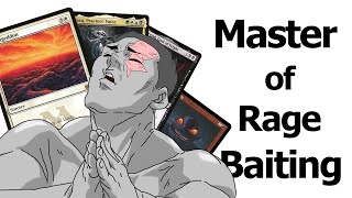 How to be a Master Rage Baiter in Magic the Gathering