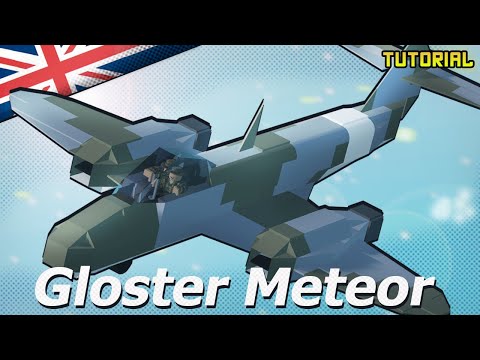 Gloster Meteor | Plane Crazy - Tutorial