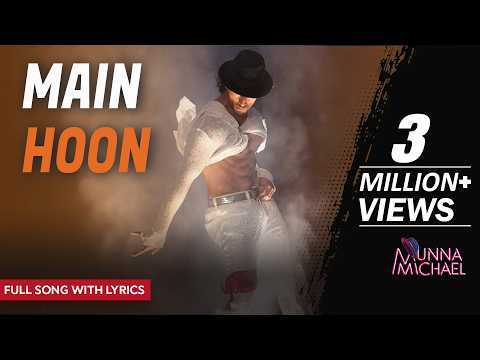 Main Hoon (Lyrical) — watch video