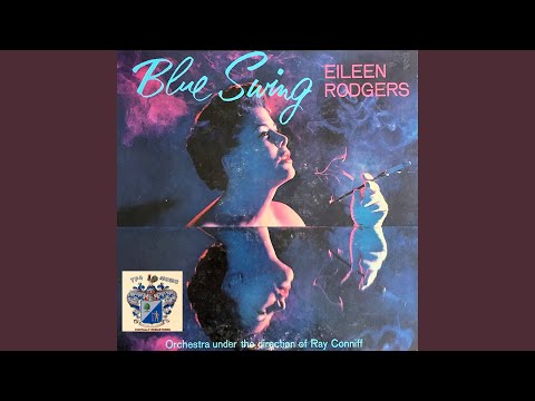 I Cried For You - Eileen Rodgers