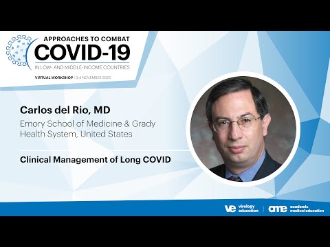 Clinical Management of Long COVID - Carlos del Rio, MD