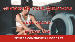 Answering Your Questions - Episode 2625