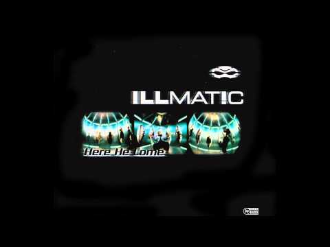 Illmat!c - Here he come (SNA Mix) (Official 3pTV)