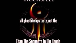 Moonspell - Than The Serpent In My Hands - Lyrics