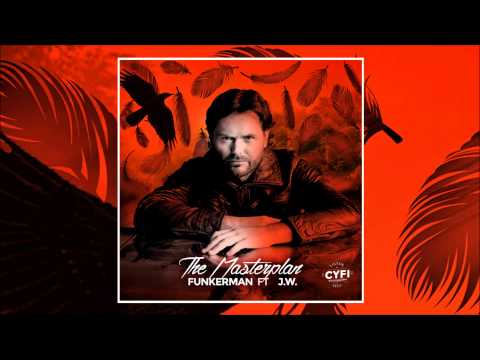 Funkerman Feat. J.W. - The Masterplan (Radio Edit) [ Can You Feel It Recordings]