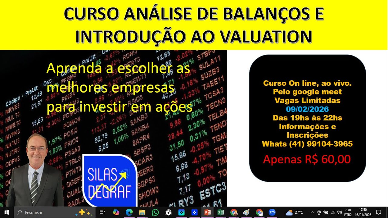 CURSO ANÁLISE DE BALANÇOS E INTRODUÇÃO AO VALUATION. CONVITE DO PROF. SILAS DEGRAF.