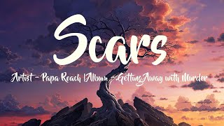 Scars (Lyrics) - Papa Roach