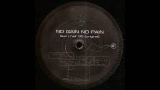 Heiko Laux & Johannes Heil - No Gain No Pain (Original '95 Mix) (i220-013)