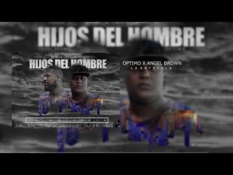 Uptimo Ft. Angel Brown - "Hijos del hombre" (Audio Oficial)