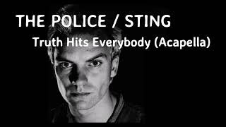 The Police / Sting - Truth Hits Everybody (Acapella)