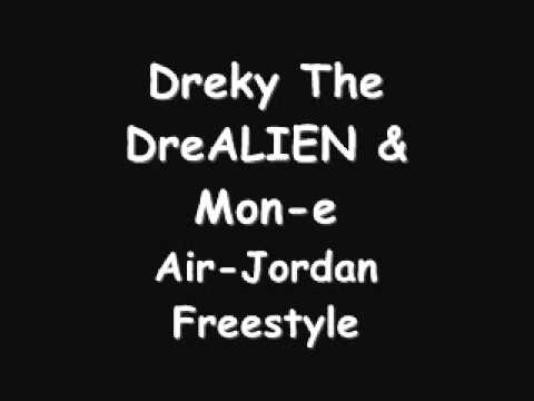 Dreky Ft. Mon-e - Air-Jordan