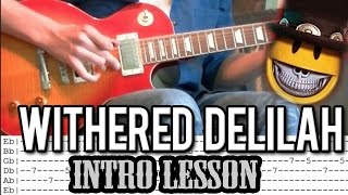 Slash - &#39;Withered Delilah&#39; Intro Guitar Lesson (With Tabs)