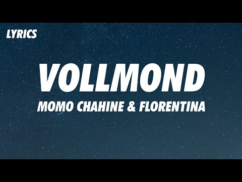 Momo Chahine & Florentina - Vollmond (Lyrics)