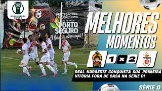 PORTO - BA 1 X 2 REAL NOROESTE - ES | MELHORES MOMENTOS | 6ª RODADA | BRASILEIRÃO SÉRIE D 2026