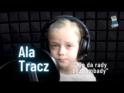 Alicja Tracz - Nie da rady bez lambady (cover)