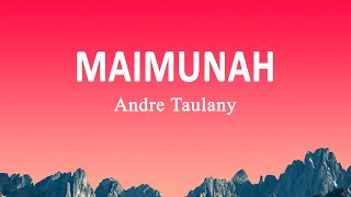 Download lagu Andre Taulany - Maimunah (Lirik Lagu) mp3