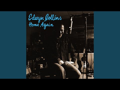 Home Again - Edwyn Collins