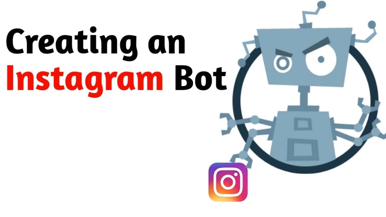 Creating Instagram Bot using Python | Python Tutorial | Mini Python Project