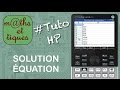 FONCTIONS : Déterminer un encadrement de la solution d'une équation - Tutoriel HP Prime
