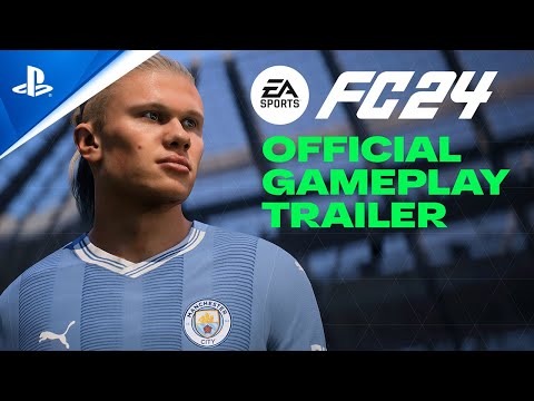 EA Sports FC 24 - Gameplay Reveal Trailer | PS5 & PS4 Games