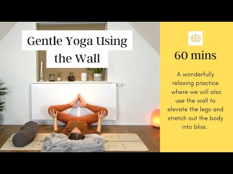 Gentle Yoga | Using the Wall | 60 mins