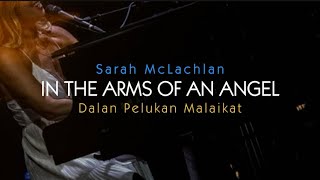 Download lagu In The Arms Of An Angel - Sarah McLachan (Lirik dan Terjemahan) mp3 Download lagu In The Arms Of An Angel - Sarah McLachan (Lirik dan Terjemahan) mp3