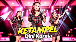Download lagu DINI KURNIA - KETAMPEL mp3