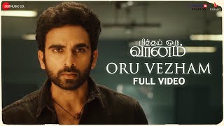 Oru Vezham - Full Video | Nitham Oru Vaanam | Ashok Selvan | Gopi Sundar | Krithika Nelson
