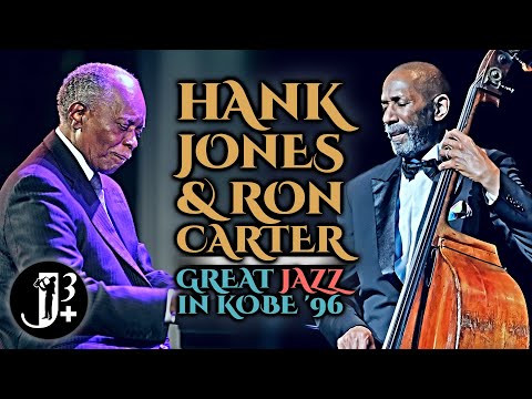 Hank Jones & Ron Carter - Great Jazz in Kobe 1996