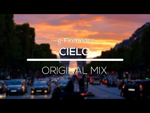 g-Firebears | Cielo (Original Mix)