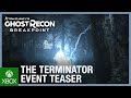 Tom Clancy’s Ghost Recon Breakpoint: The Terminator Event Teaser | Ubisoft [NA]