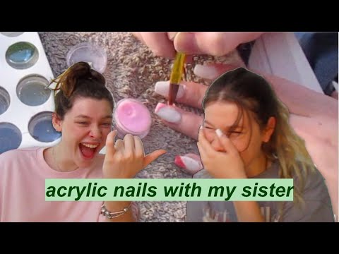 ATTEMPTING AT HOME ACRYLIC NAILS **with my sister