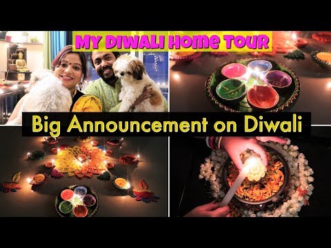 My Diwali Home Tour | Big Announcement On Diwali | Diwali Vlog 2019 | Festive Home Tour Video