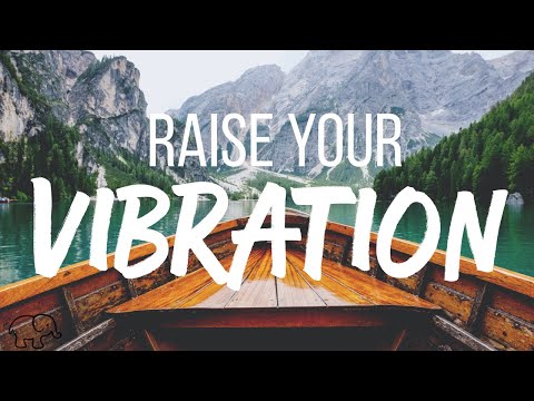 Law of Attraction: RAISE YOUR VIBRATION & INCREASE YOUR FREQUENCY Video