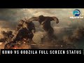 Kong Vs Godzila Fullscreen WhatsApp Status