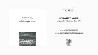 Sorority Noise - "A Will"