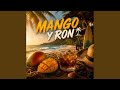 Mango y Ron