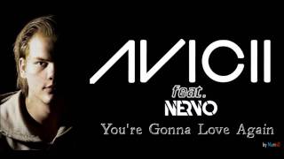 Avicii &amp; NERVO - You&#39;re Gonna Love Again (Radio Edit) [by MarinD]