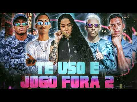 TE USO E JOGO FORA 2 - MAGOH LIMPEZA CARLIN NO BEAT ÉO BYEL MC JONAS Feat. MC NAHARA - BREGAFUNK