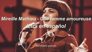 Mireille Mathieu - Une femme amoureuse (paroles/letra en español) lyrics