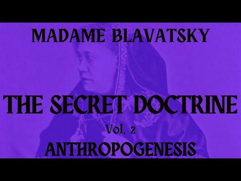 AUDIOBOOK - The Secret Doctrine Vol 2: Audiobook by H.P. Blavatsky PART 3 of 3