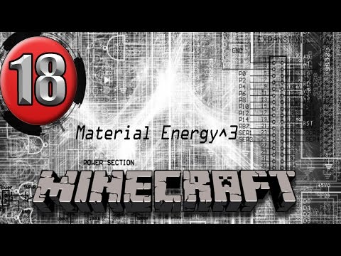 Minecraft: Material Energy^3 - EVEN MORE CHEMISTRY (Part 18)