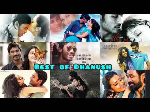 Best Hit Tamil Songs Of Dhanush | Best of Dhanush #DhanushHits #BestBeats #BestTamilSongs #Hitsongs