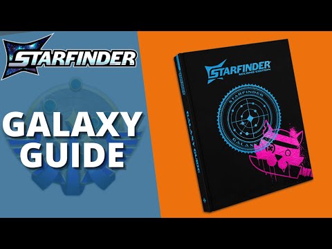 Starfinder 2E: Galaxy Guide Deep Dive | Everything You Need to Know