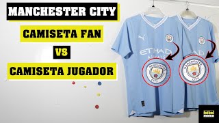 COMPARACIÓN CAMISETA AFICIONADO vs CAMISETA JUGADOR | Manchester City 