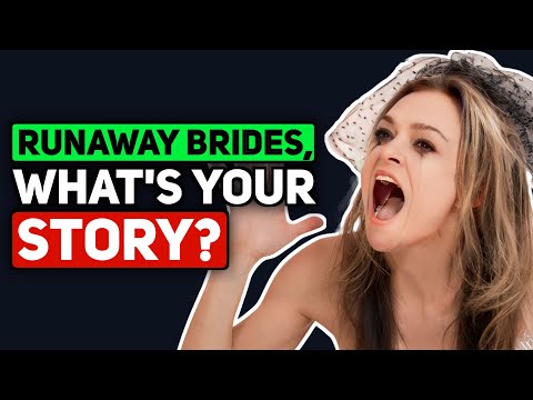 Runaway Brides, What was the FINAL STRAW? - Reddit Podcast