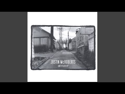 Learning to Need You - Justin McRoberts